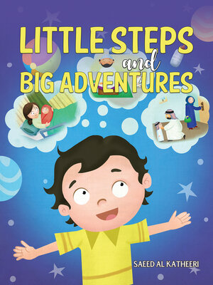 cover image of Little Steps and Big Adventures